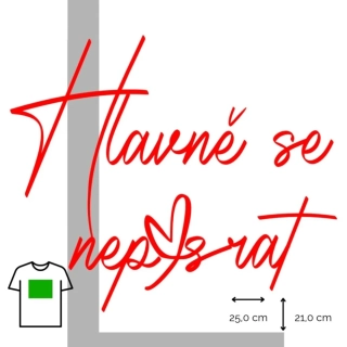 Nažehlovačka hlavně se neposrat / červená L