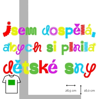 Nažehlovačka jsem dospělá, abych si plnila dětské sny / L